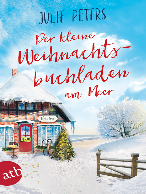 Title details for Der kleine Weihnachtsbuchladen am Meer by Julie Peters - Available